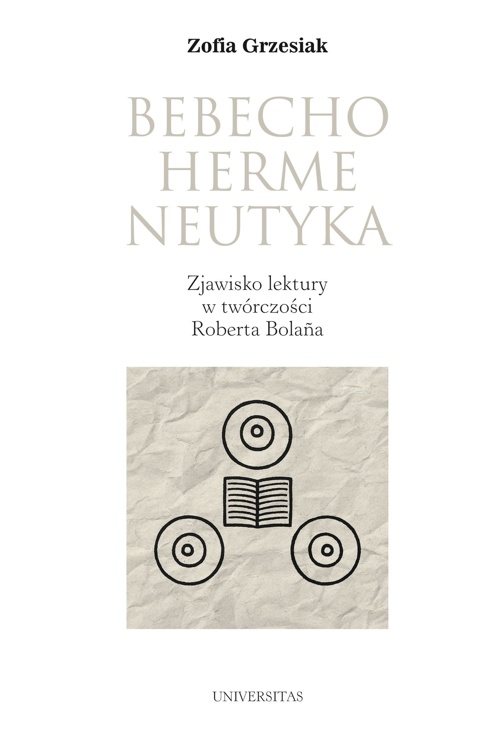 Bebechohermeneutyka. Zjawisko lektury w twórczości Roberta Bolaña