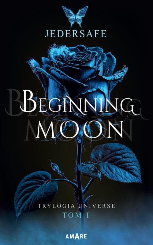 Powieść obyczajowa Beginning Moon Amare 438 stron