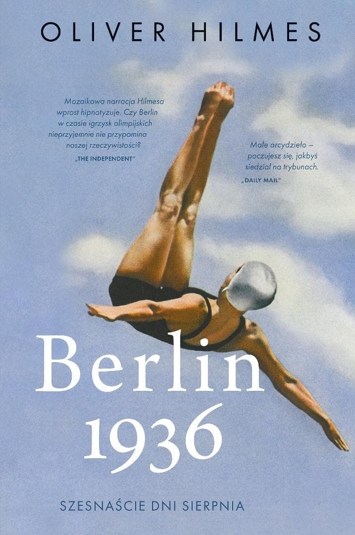 Berlin 1936 - Oliver Hilmes książka historyczna 320 stron