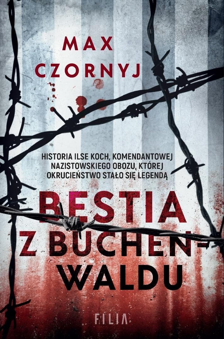 Bestia z Buchenwaldu - Max Czornyj książka biograficzna 328 stron