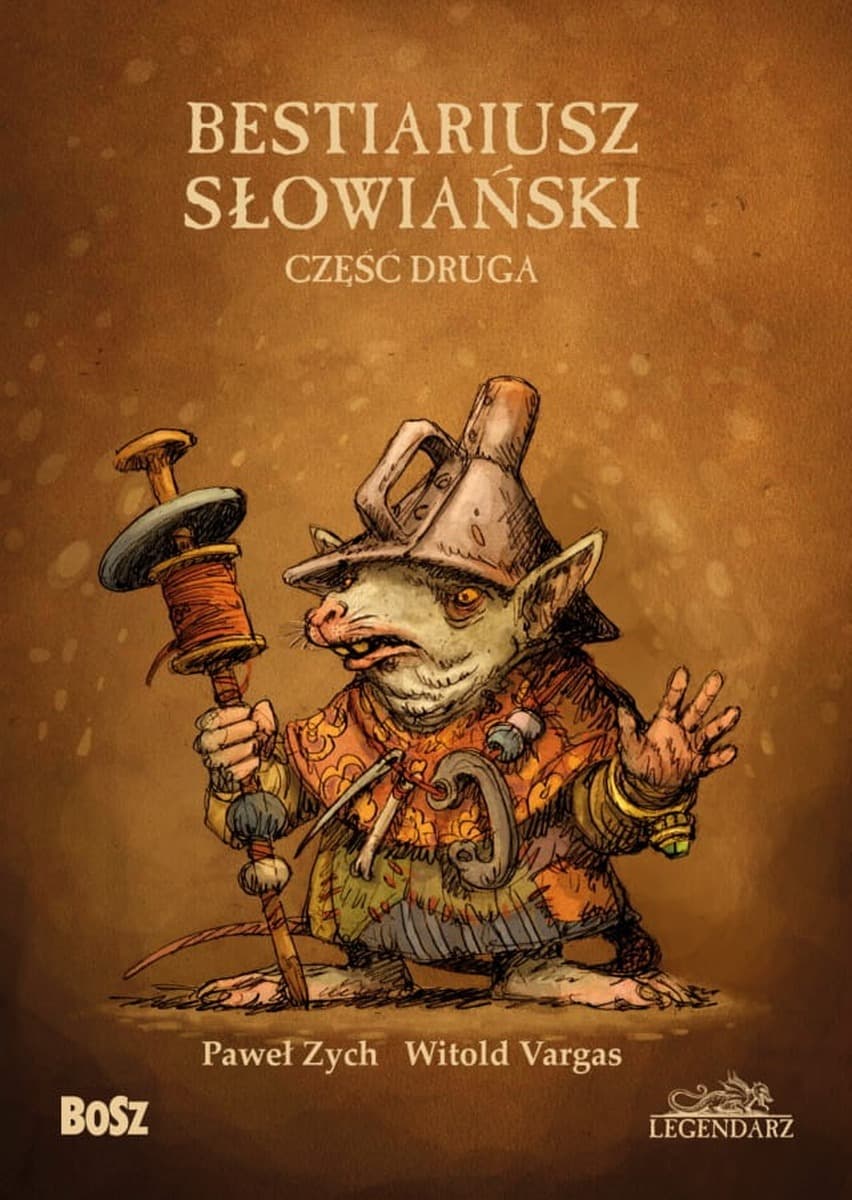 Bestiariusz słowiański część 2 - Bestiariusz słowiański - Legendarz wyd. 2022