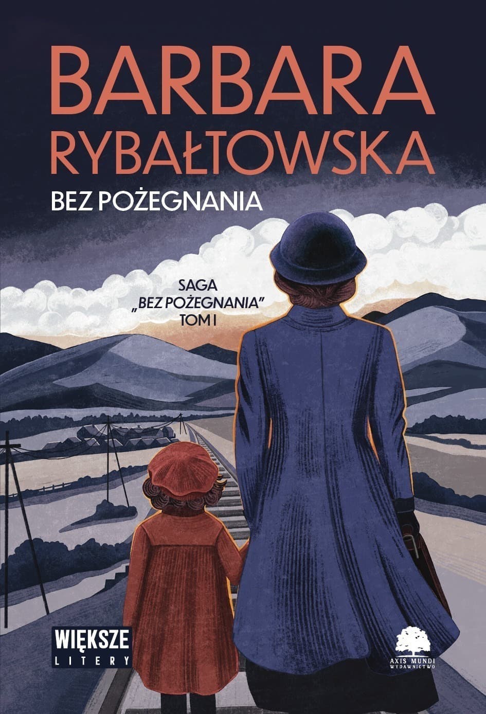 Bez pożegnania. Saga bez pożegnania. Tom 1 (duże litery)
