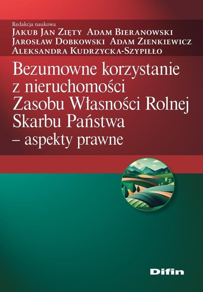 Bezumowne korzystanie z nieruchomości Zasobu Własności Rolnej Skarbu Państwa