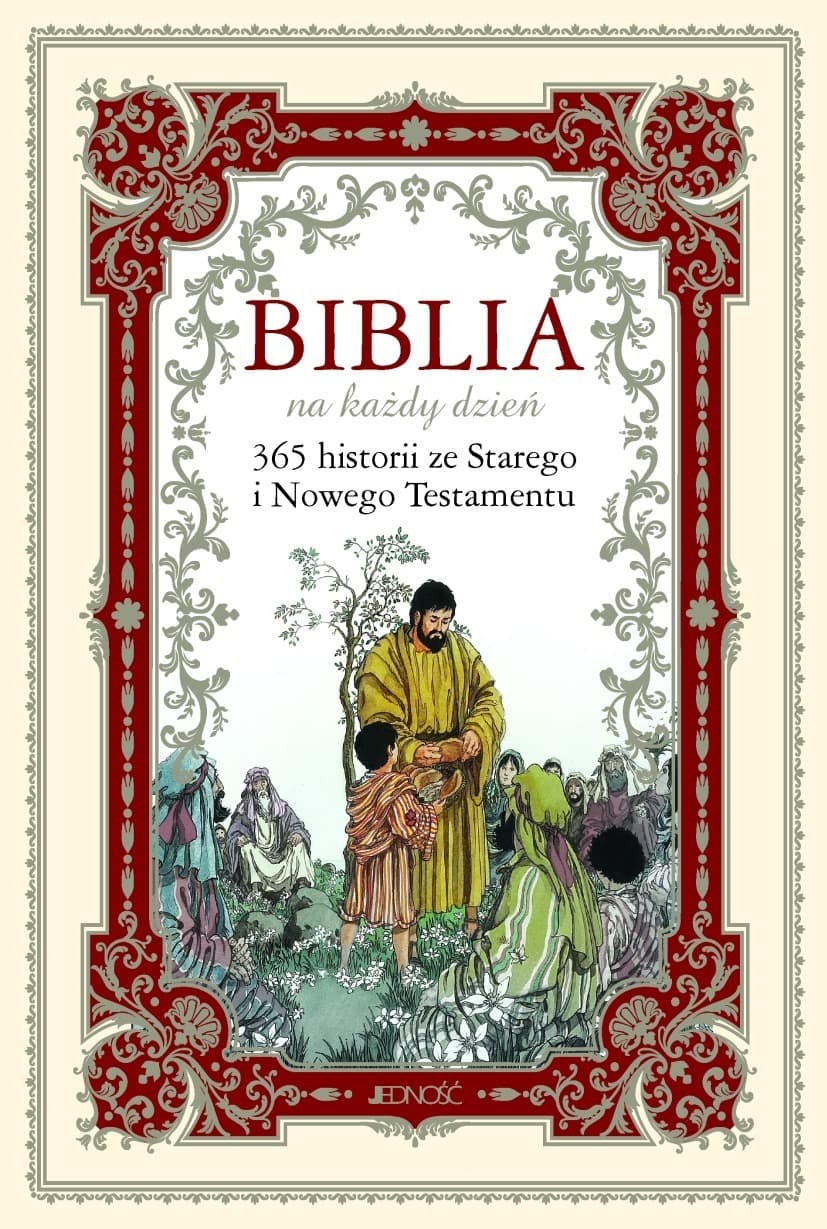 Biblia dla dzieci 365 historii ze Starego i Nowego Testamentu