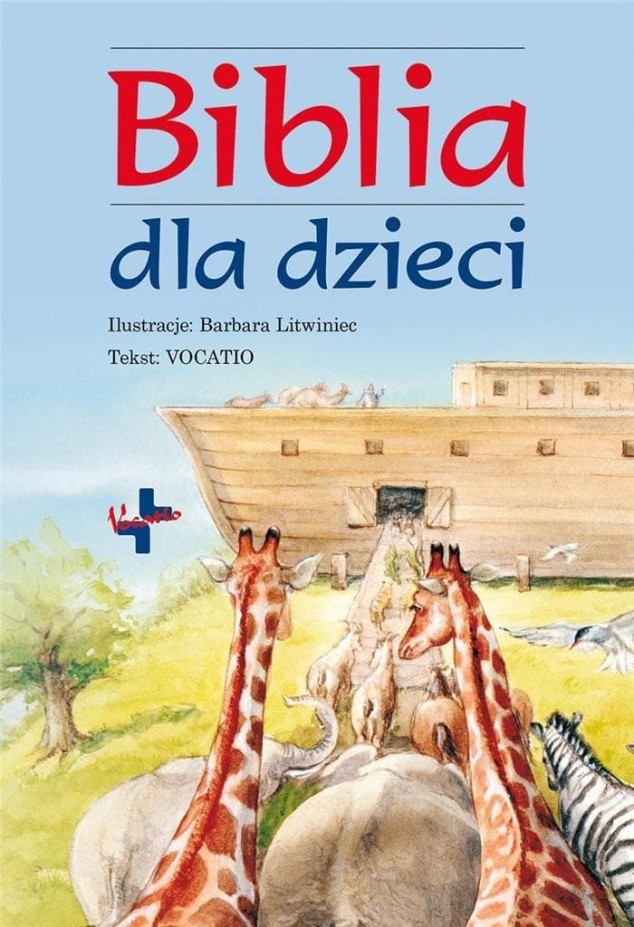 Biblia dla dzieci - zrozumiałe opowiadania i piękne ilustracje