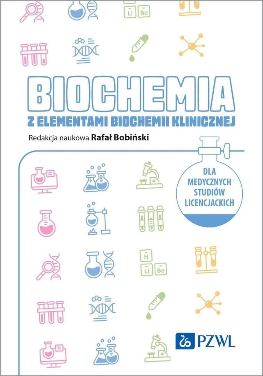 Biochemia z elementami biochemii klinicznej Rafał Bobiński