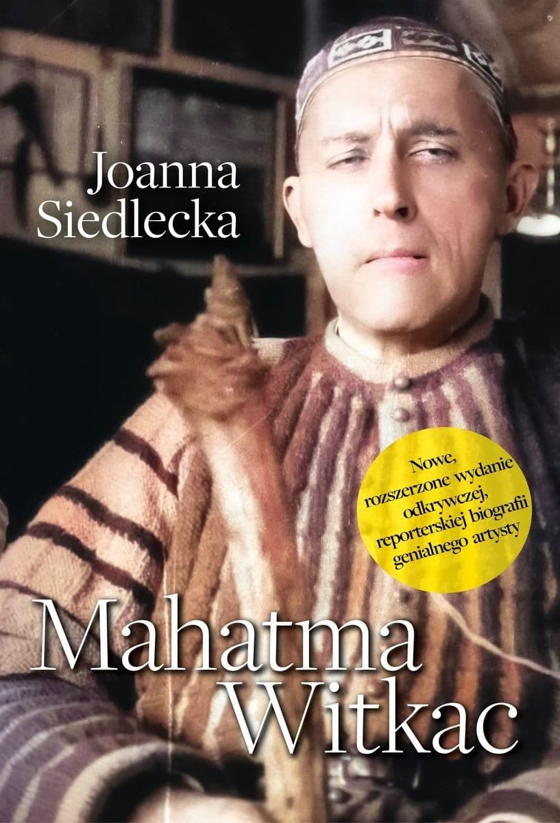 Biografia Stanisława Ignacego Witkiewicza - Mahatma Witkac