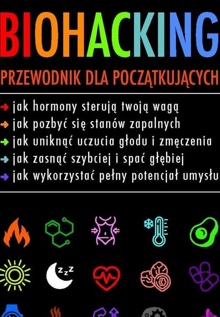 Biohacking Przewodnik dla początkujących