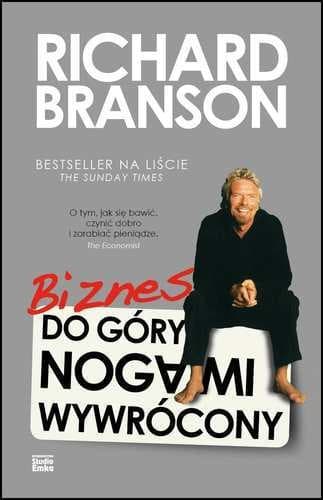 Biznes wywrócony do góry nogami - Richard Branson