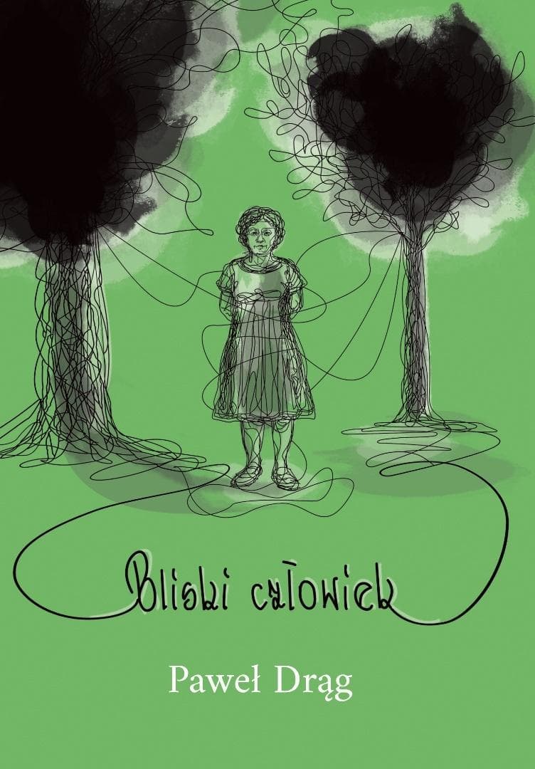 Bliski człowiek - tomik poezji Pawła Drąga 144 strony