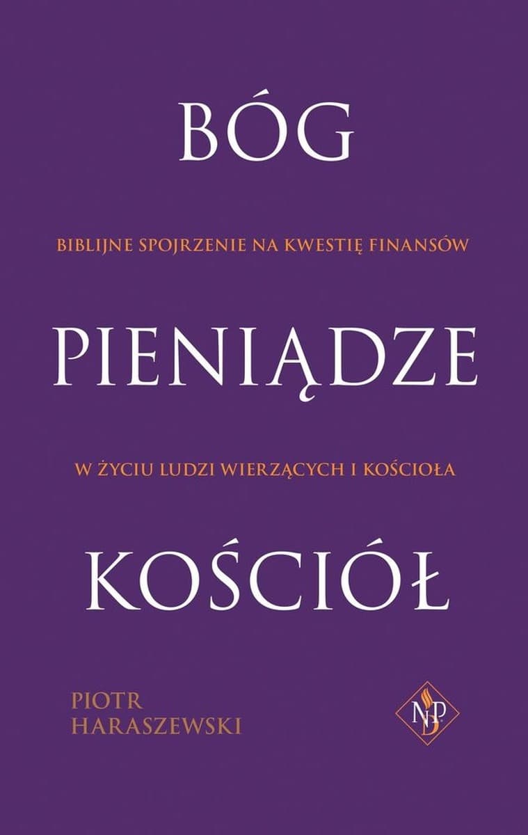 Bóg, pieniądze, kościół - książka Piotr Haraszewski