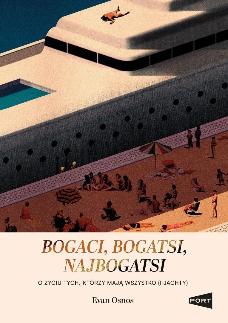 Bogaci, bogatsi, najbogatsi - Evan Osnos 368 stron