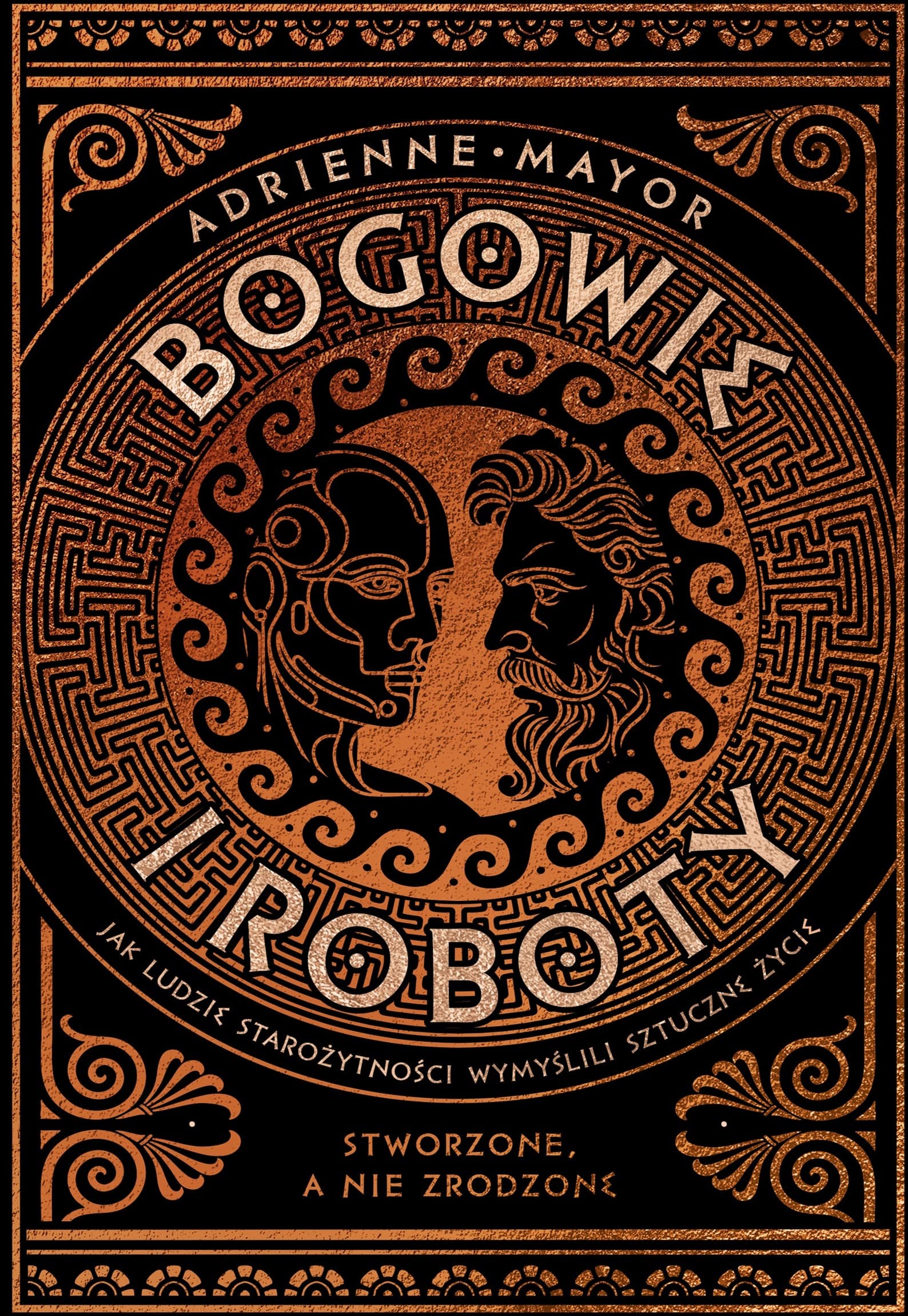 Bogowie i roboty. Jak ludzie starożytności wymyślili sztuczne życie