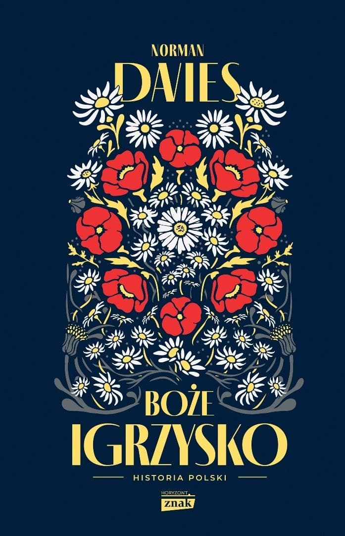 Boże igrzysko. Historia Polski - Norman Davies 1232 strony