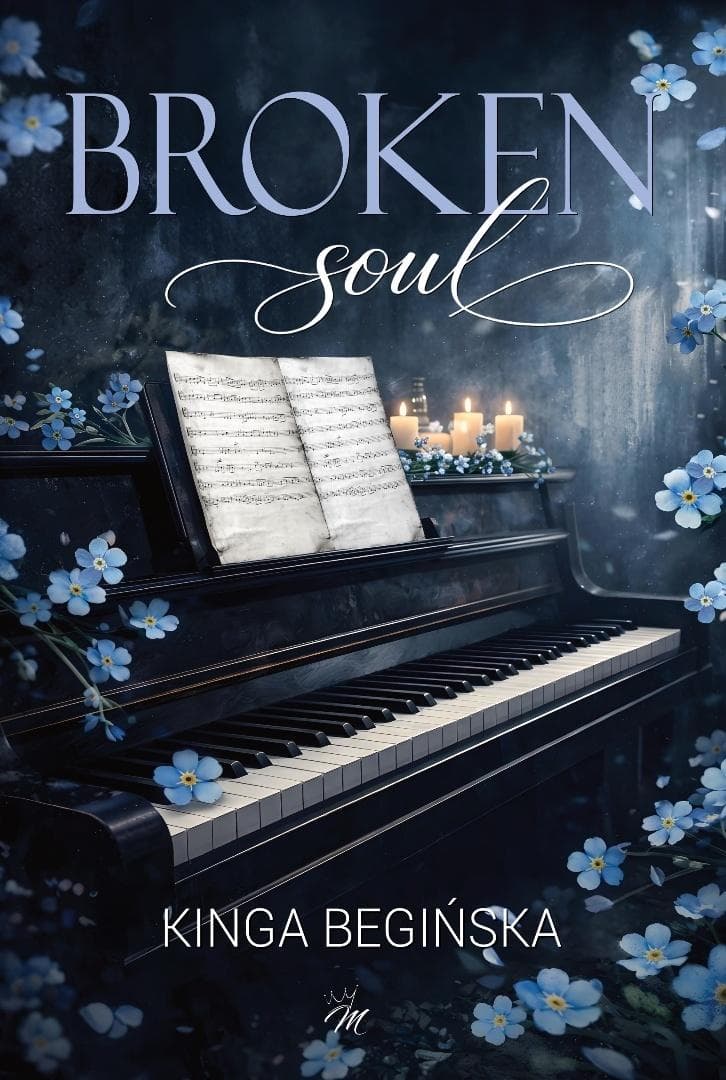 Broken soul - Kinga Begińska 300 stron