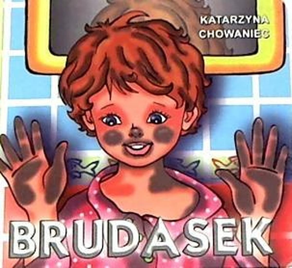 Brudasek - Książeczka kartonowa dla najmłodszych dzieci