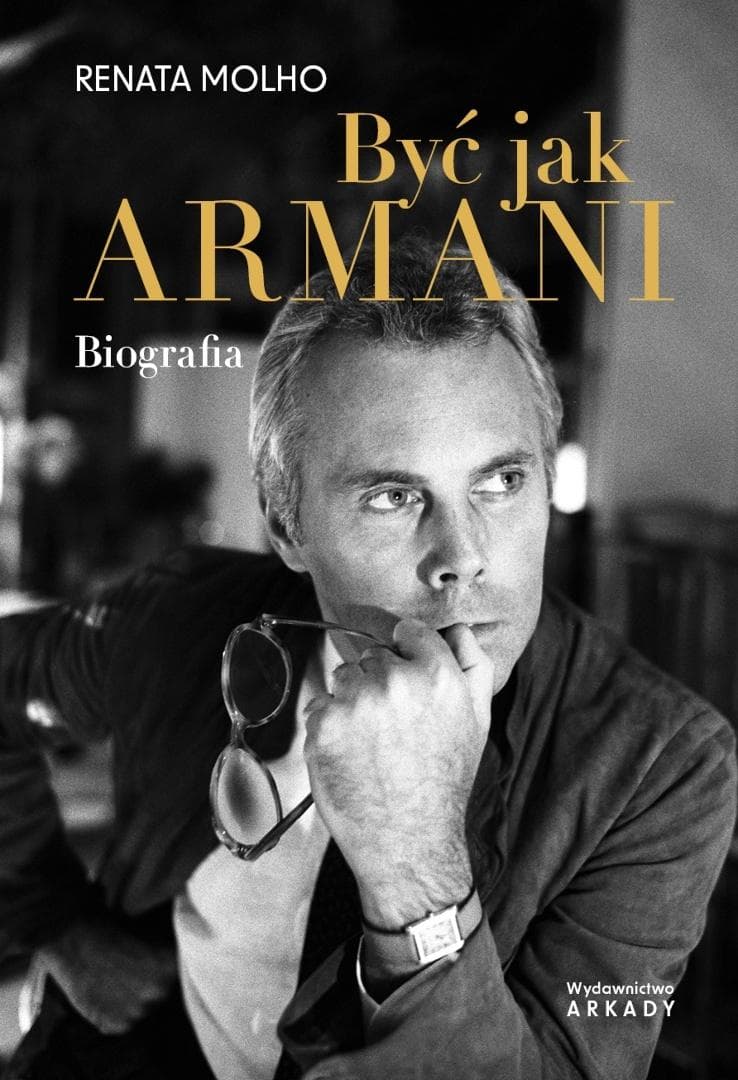 Być jak Armani - Renata Molho biografia Giorgio Armaniego