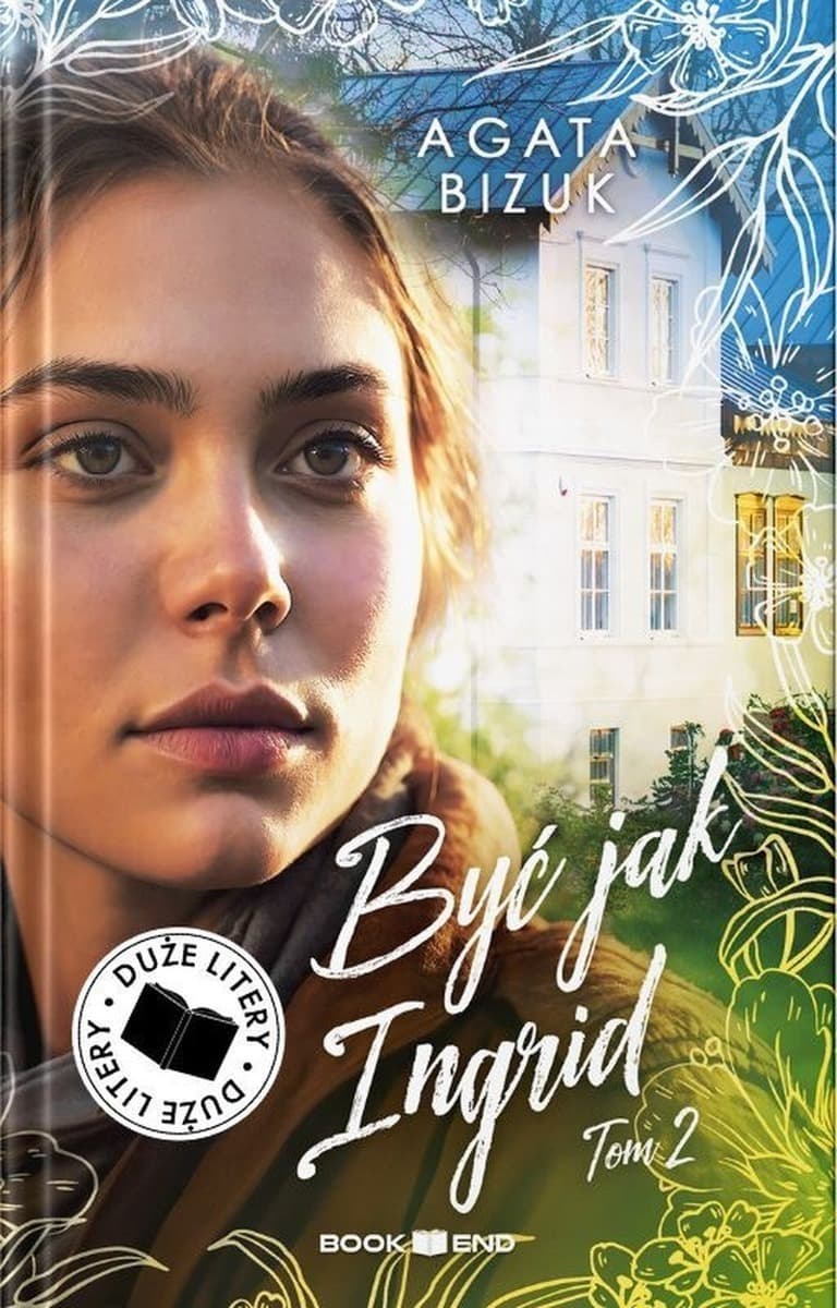 Być jak Ingrid 2. Duże litery