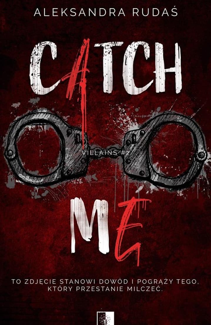 Catch me. Villains. Tom 2 - powieść młodzieżowa NieZwykłe 2024