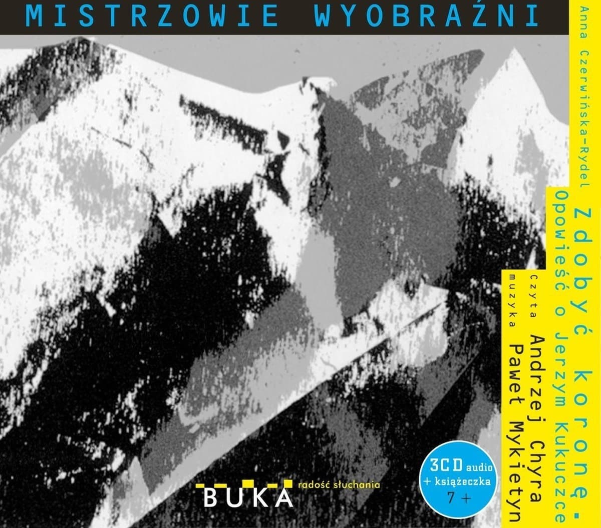 CD Zdobyć koronę. Opowieść o Jerzym Kukuczce
