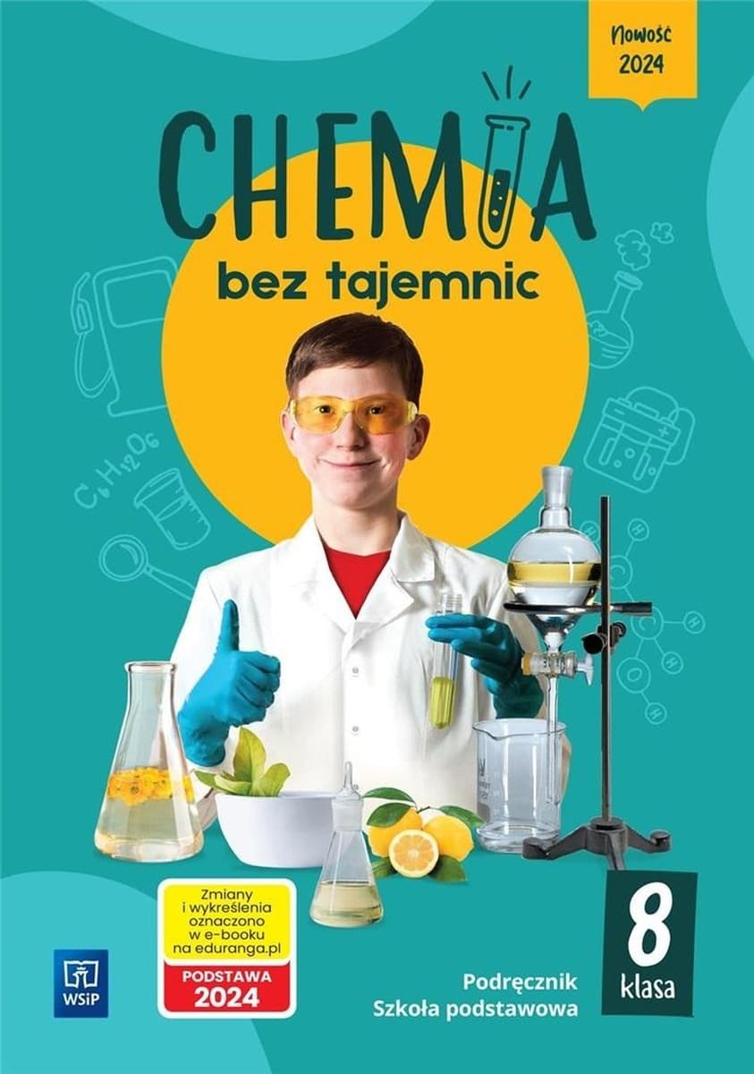 Chemia bez tajemnic Podręcznik Klasa 8 szkoła podstawowa WSiP