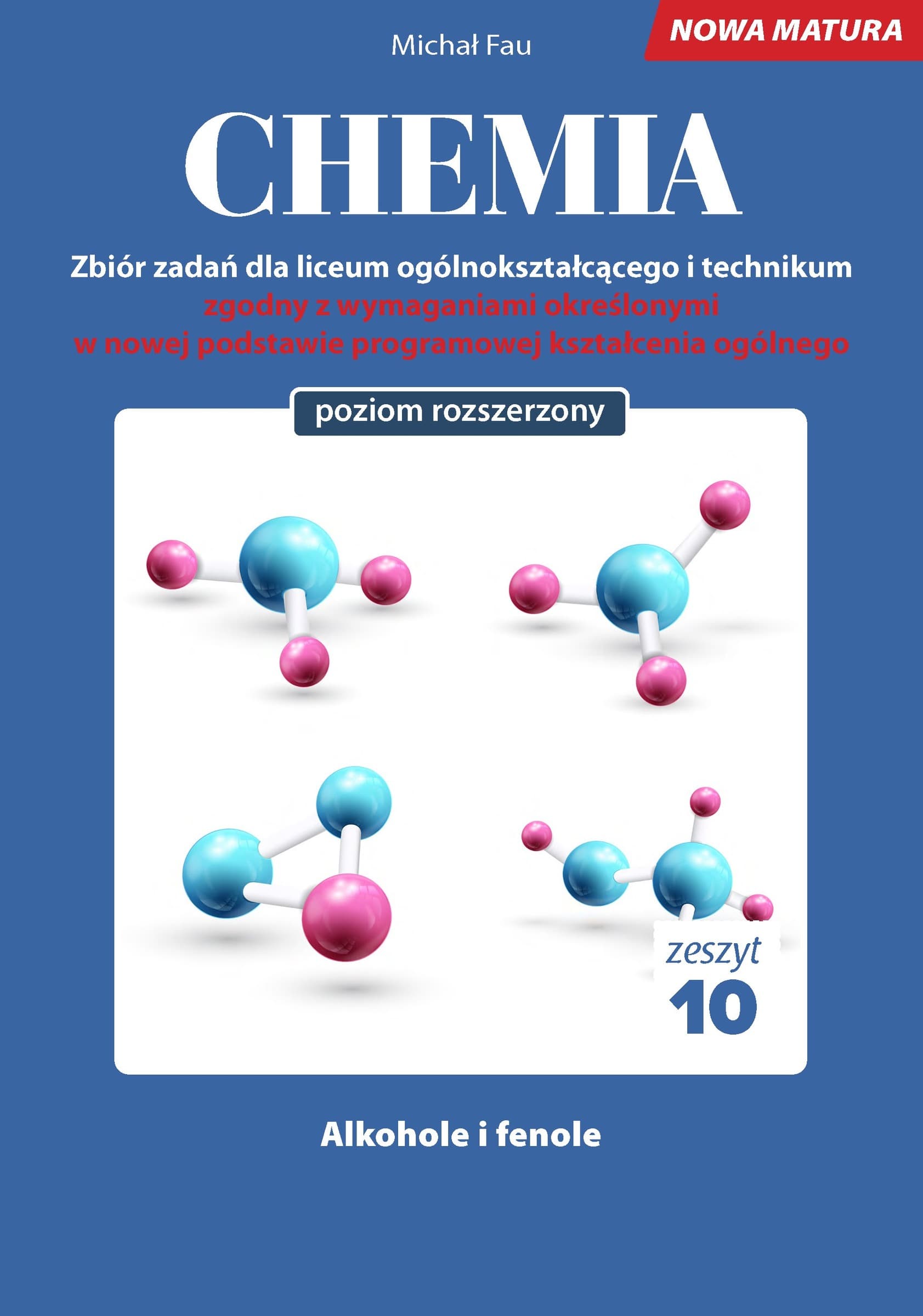 Chemia Nowa Matura Zeszyt 10