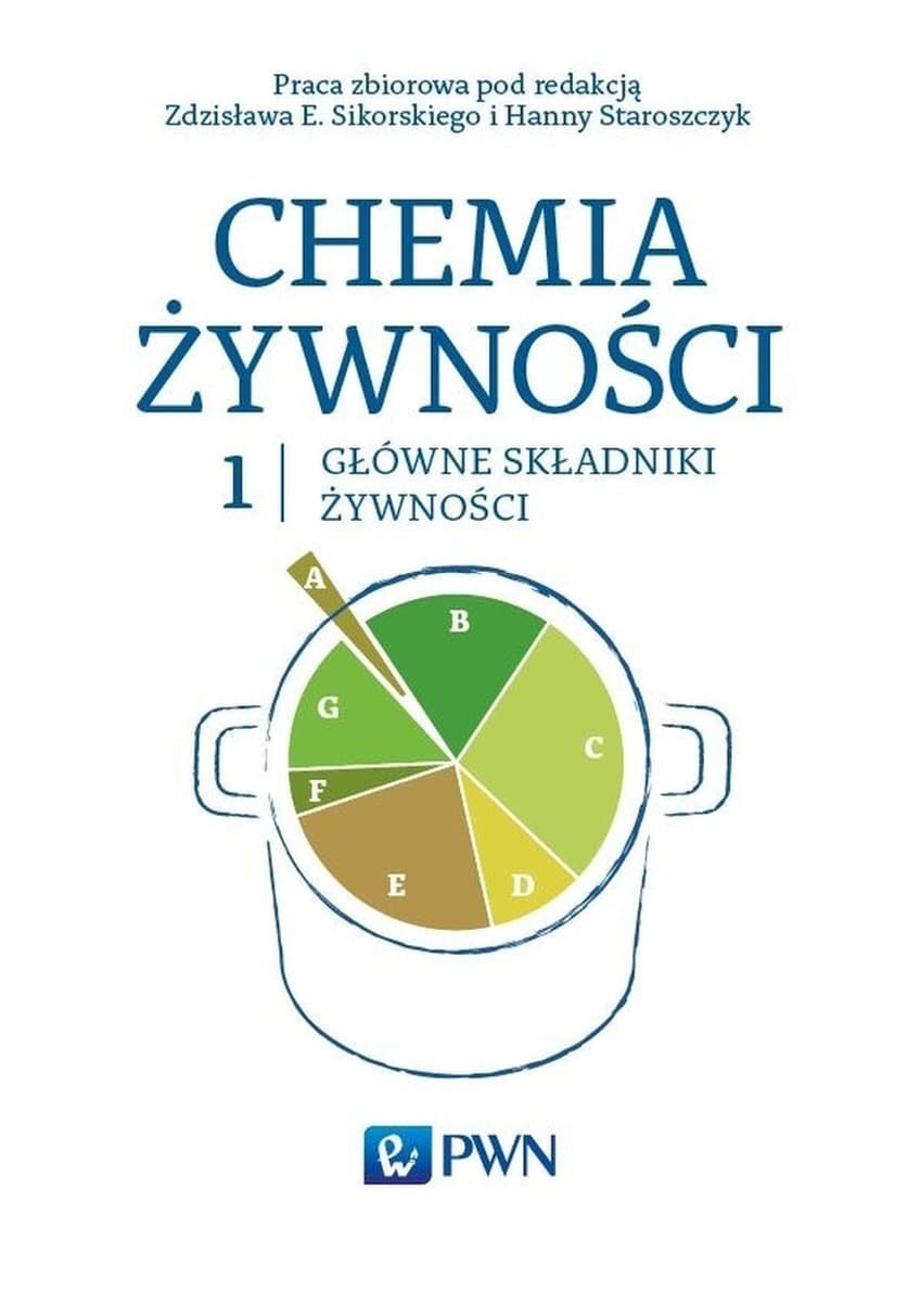 Chemia żywności tom 1 - Zdzisław Sikorski, Hanna Staroszczyk