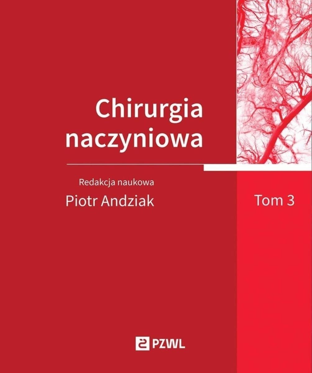 Chirurgia naczyniowa Tom 3 - podręcznik specjalizacyjny