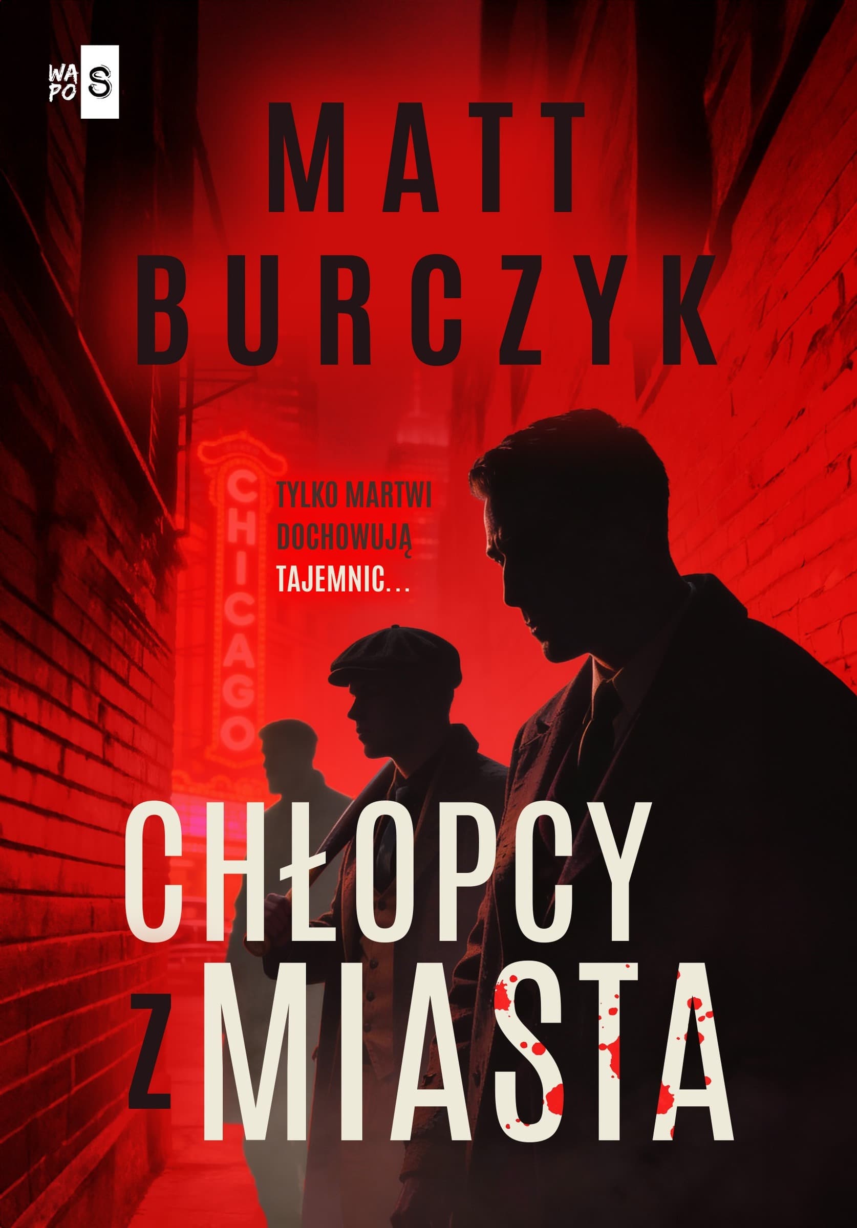 Chłopcy z miasta - Matt Burczyk