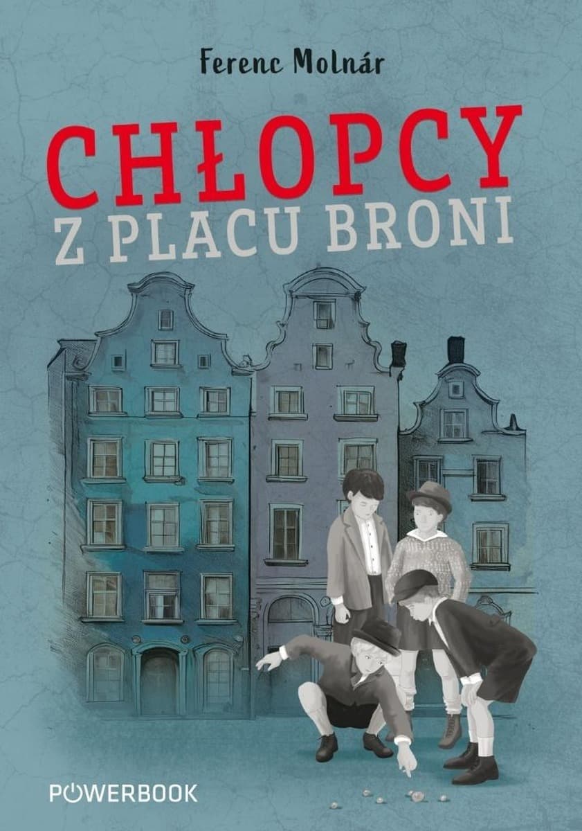 Chłopcy z Placu Broni - Książka dla Dzieci i Młodzieży