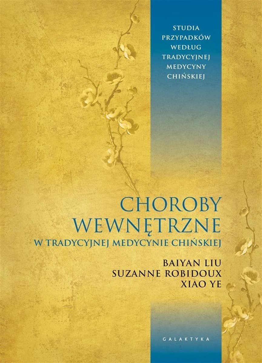 Choroby wewnętrzne w tradycyjnej medycynie chińskiej - praca zbiorowa