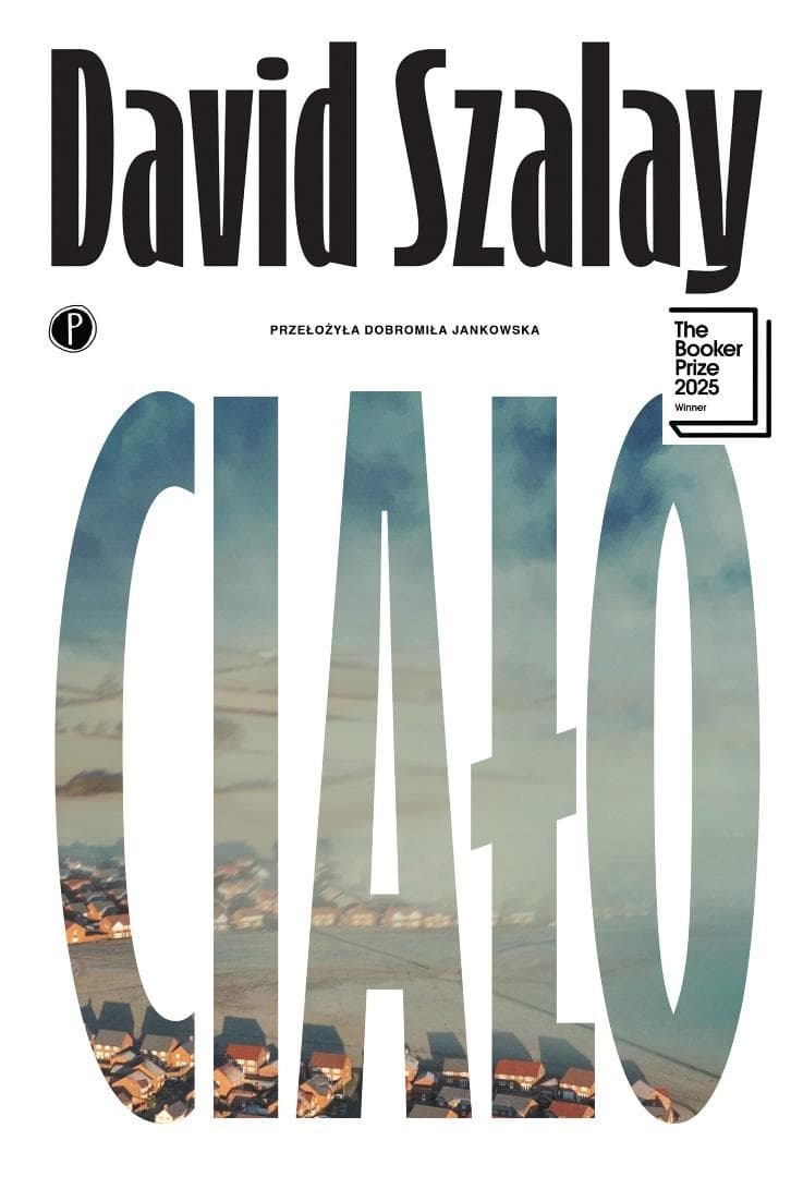 Ciało - powieść Davida Szalaya 400 stron