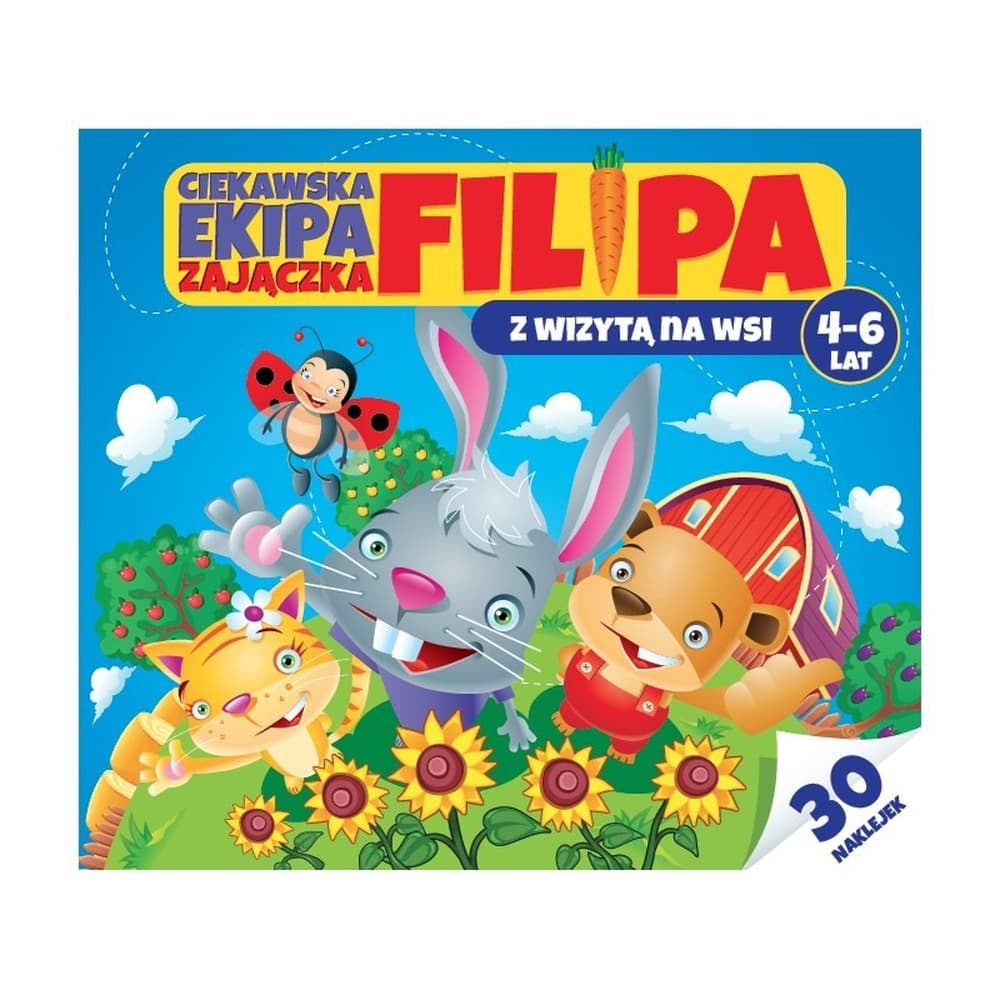 Ciekawa ekipa zajączka Filipa odkrywa uroki wsi