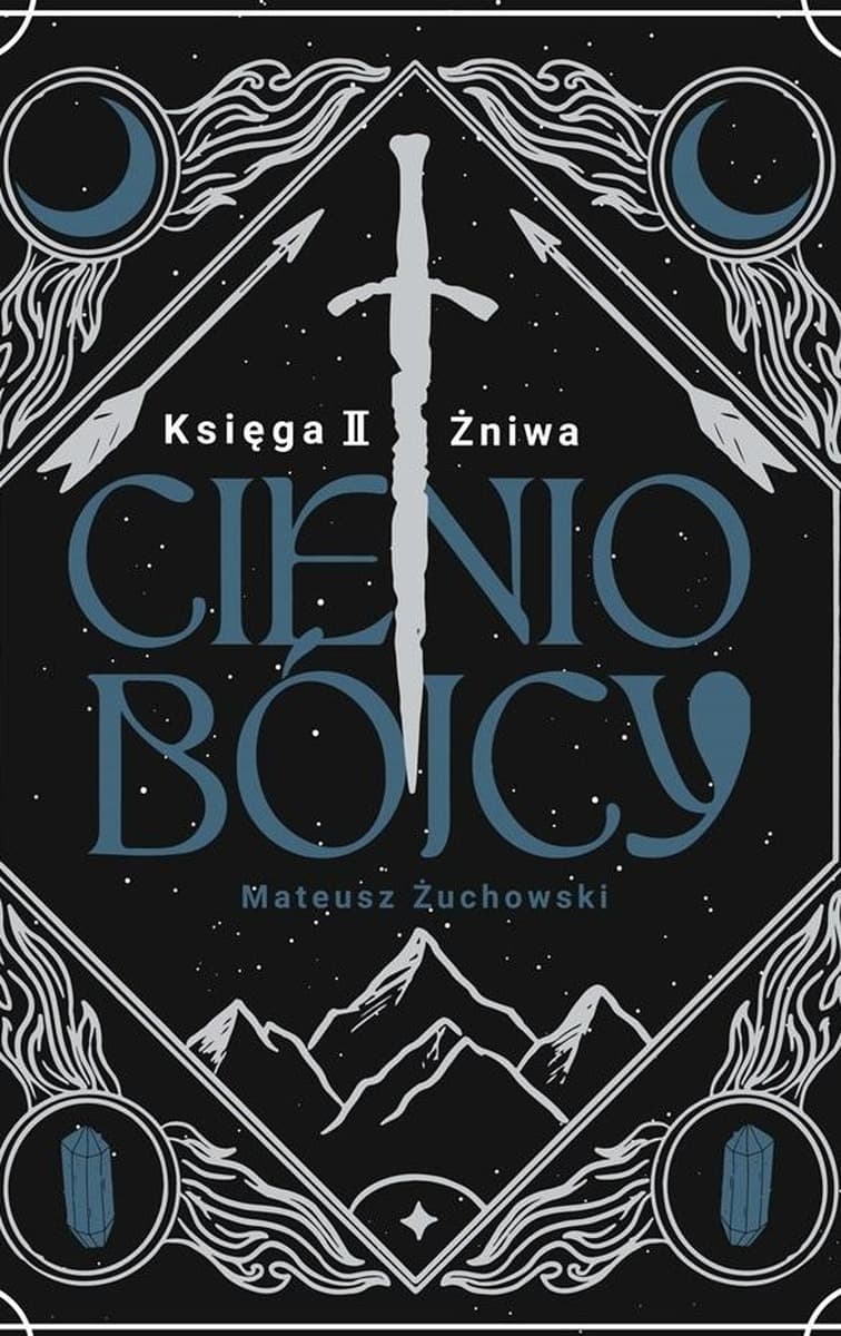 Cieniobójcy. Księga II. Żniwa - Mateusz Żuchowski