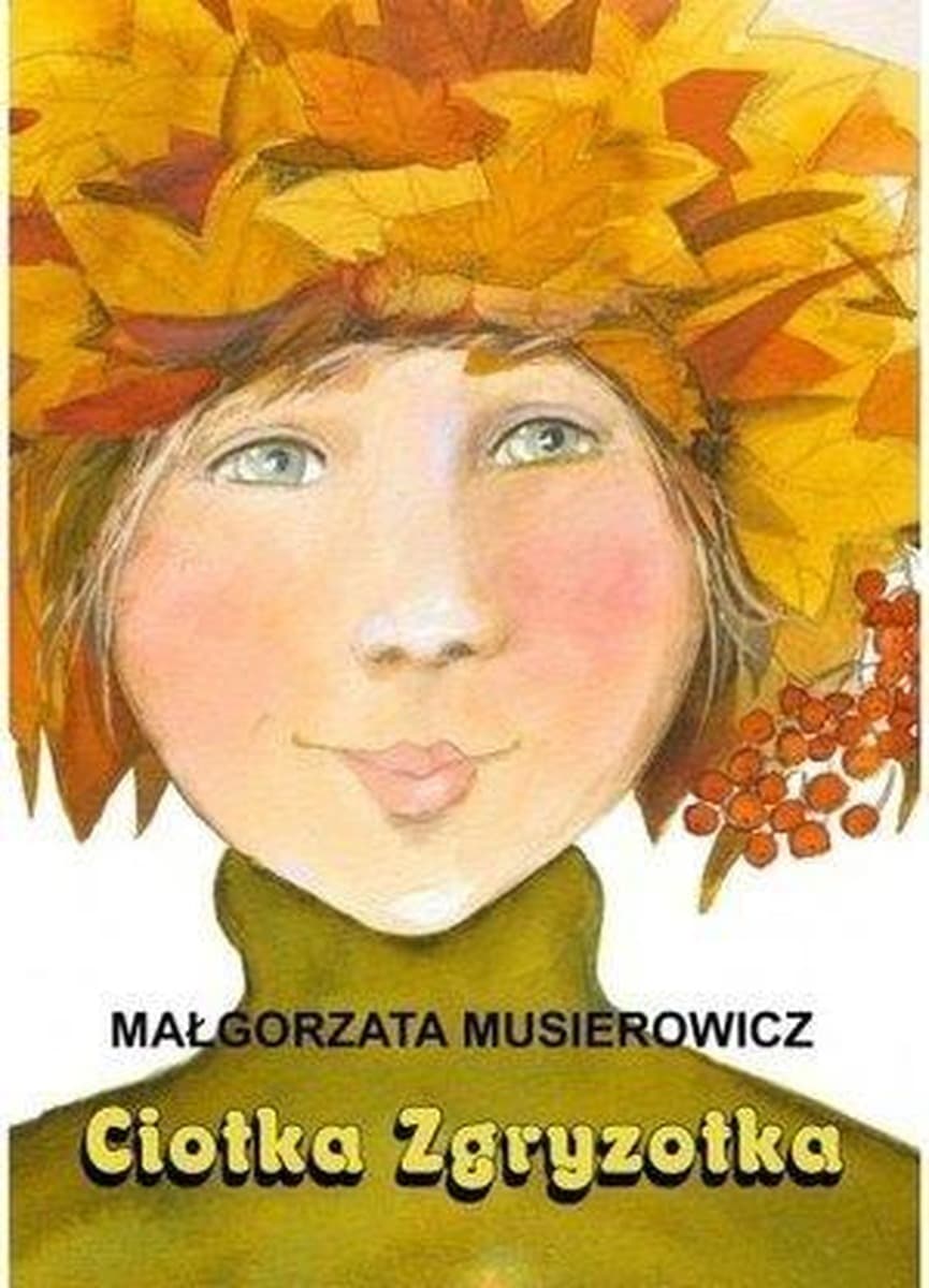 Ciotka Zgryzotka - Małgorzata Musierowicz, Jeżycjada
