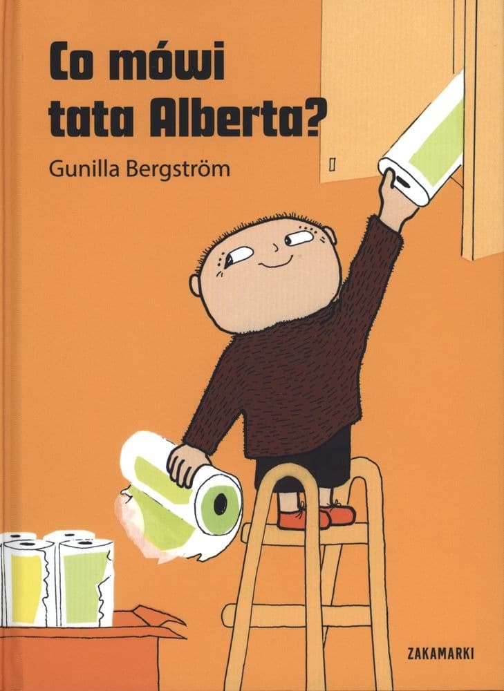 Co mówi tata Alberta - książka dla dzieci Gunilla Bergstrom