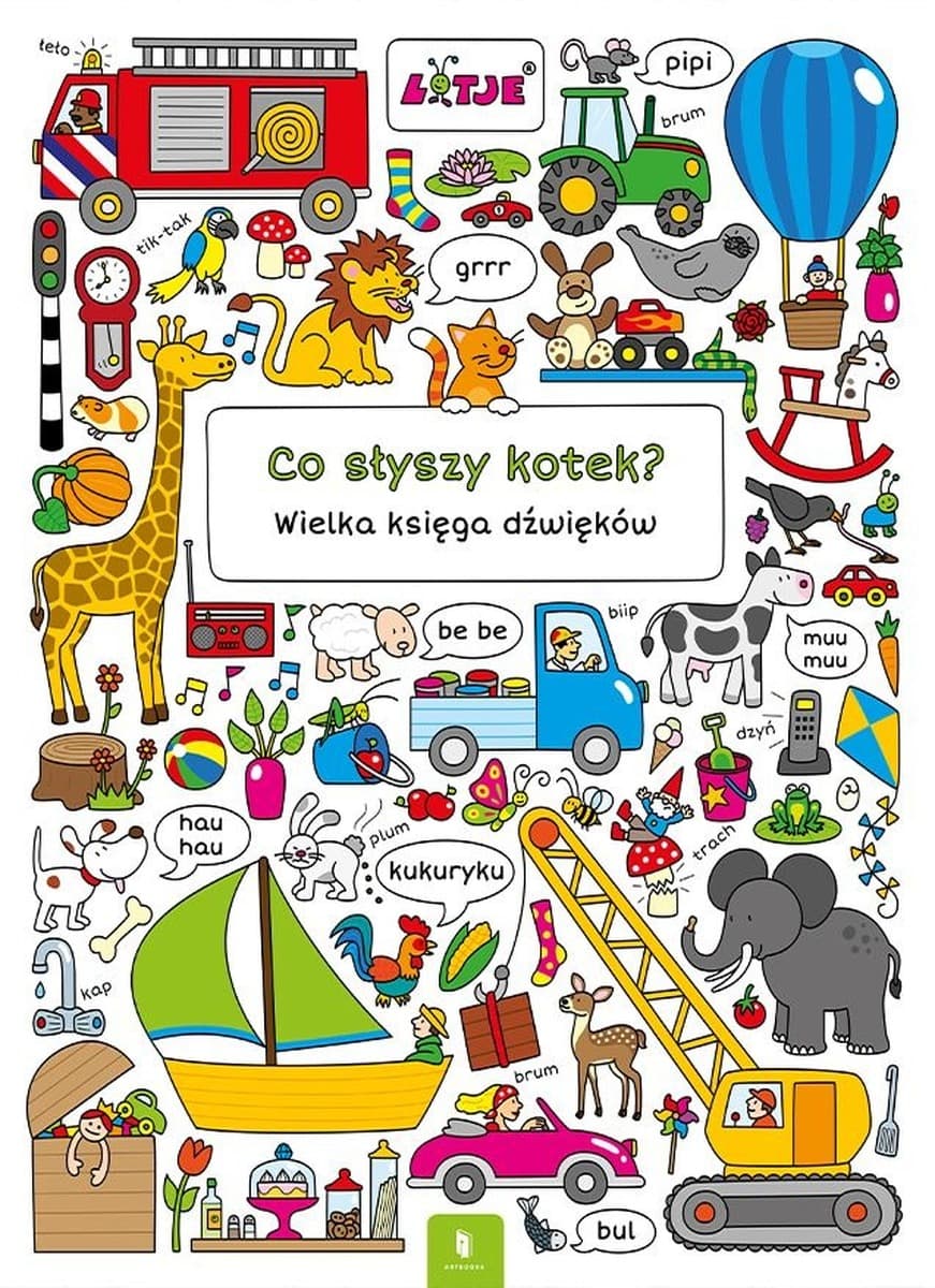 Co słyszy kotek Wielka księga dźwięków