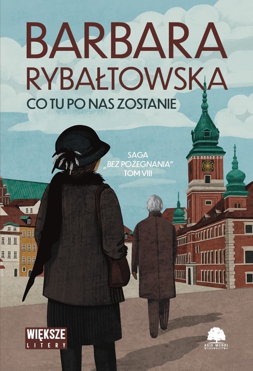 Co to za czasy. Saga bez pożegnania. Tom 7. Duże Litery