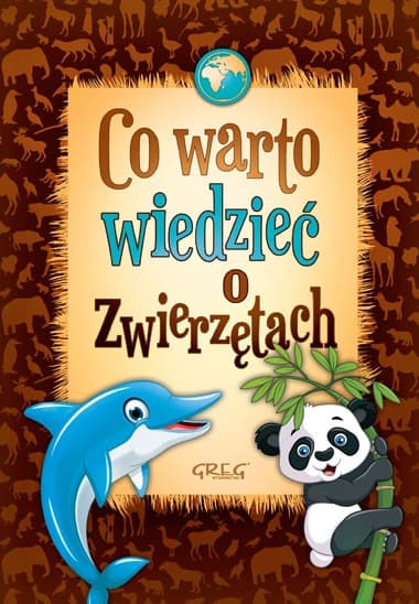 Co Warto Wiedzieć o Zwierzętach