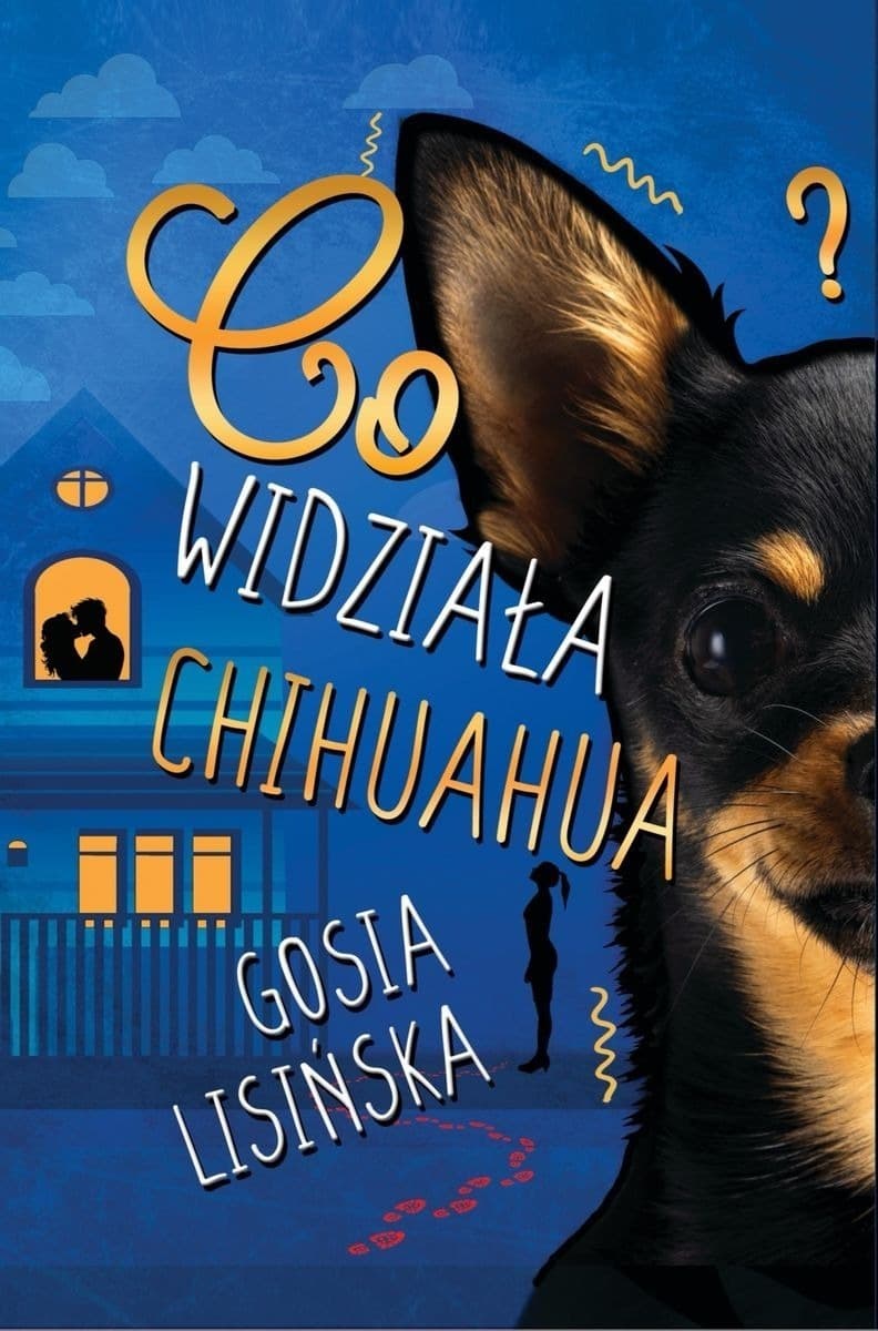 Co widziała chihuahua?