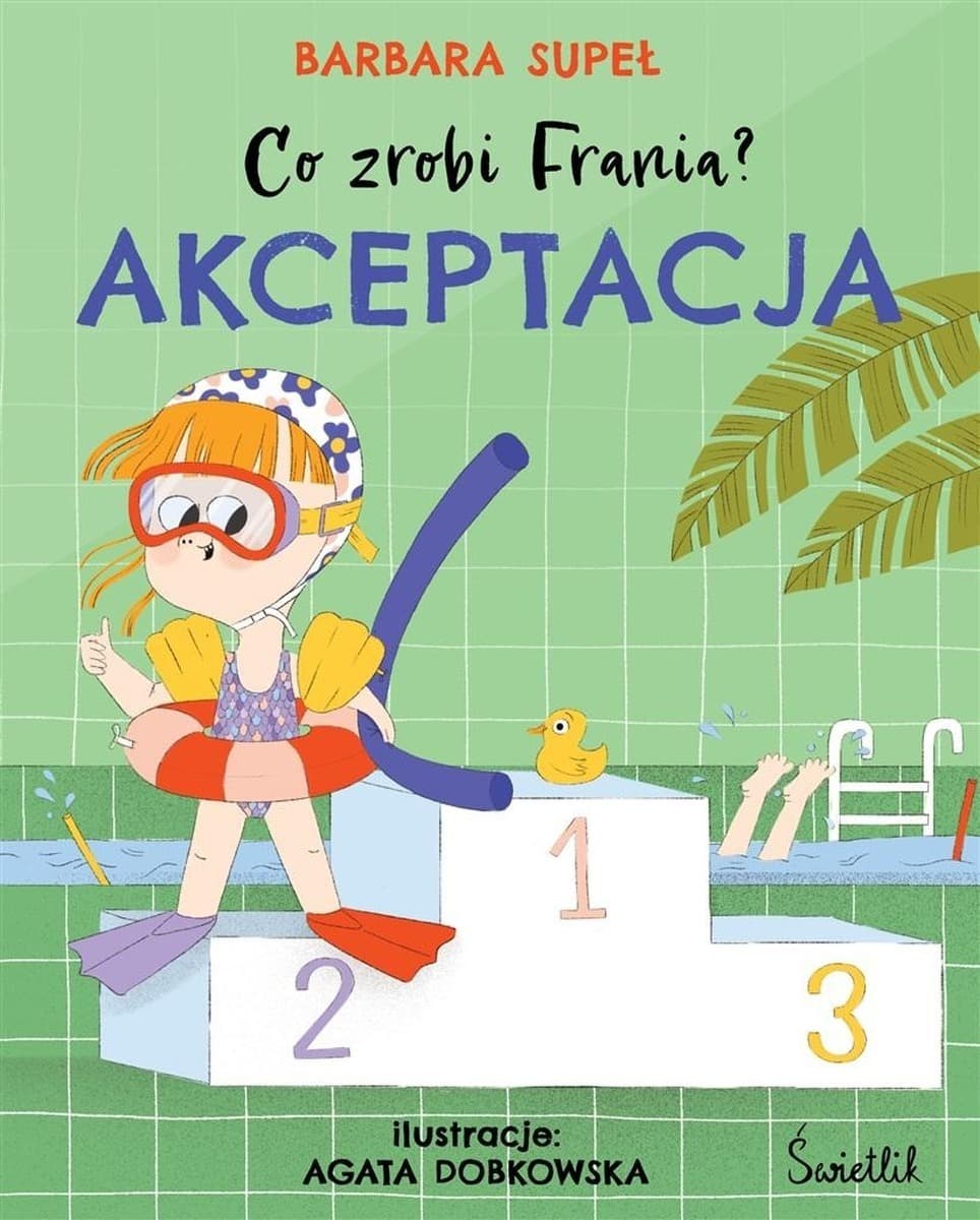 Co zrobi Frania? Akceptacja Wydanie 2024 - książka dla dzieci