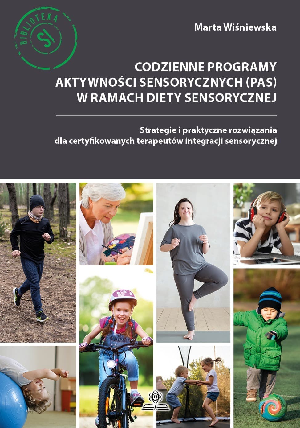 Codzienne programy aktywności sensorycznych (PAS) - Dieta sensoryczna