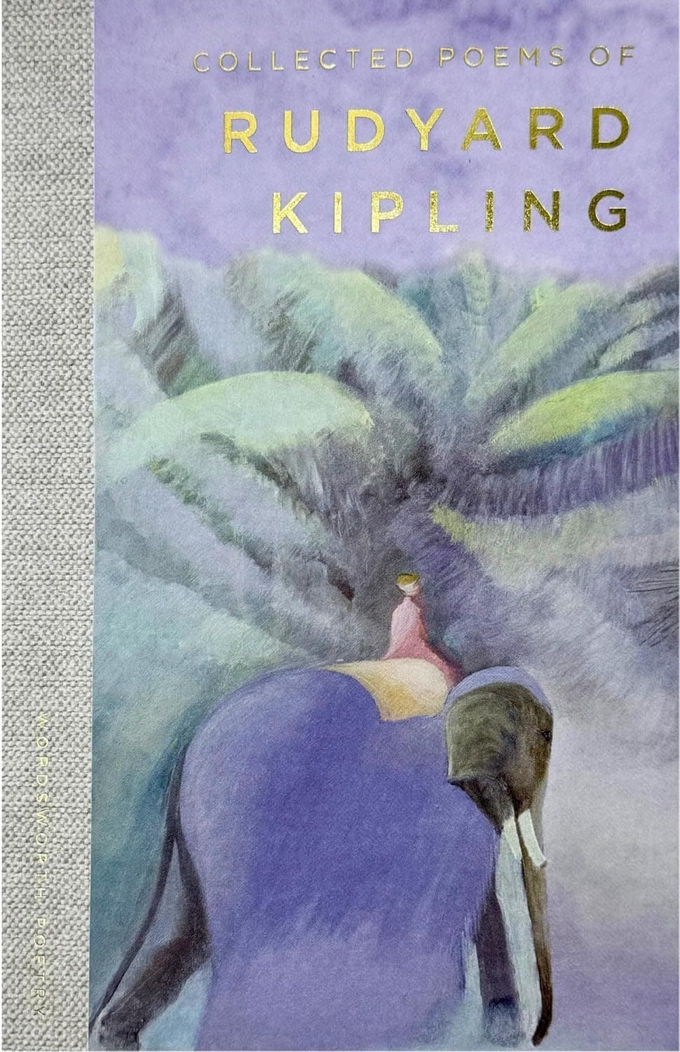 Collected Poems of Rudyard Kipling. Wordsworth Poetry Library wer. angielska