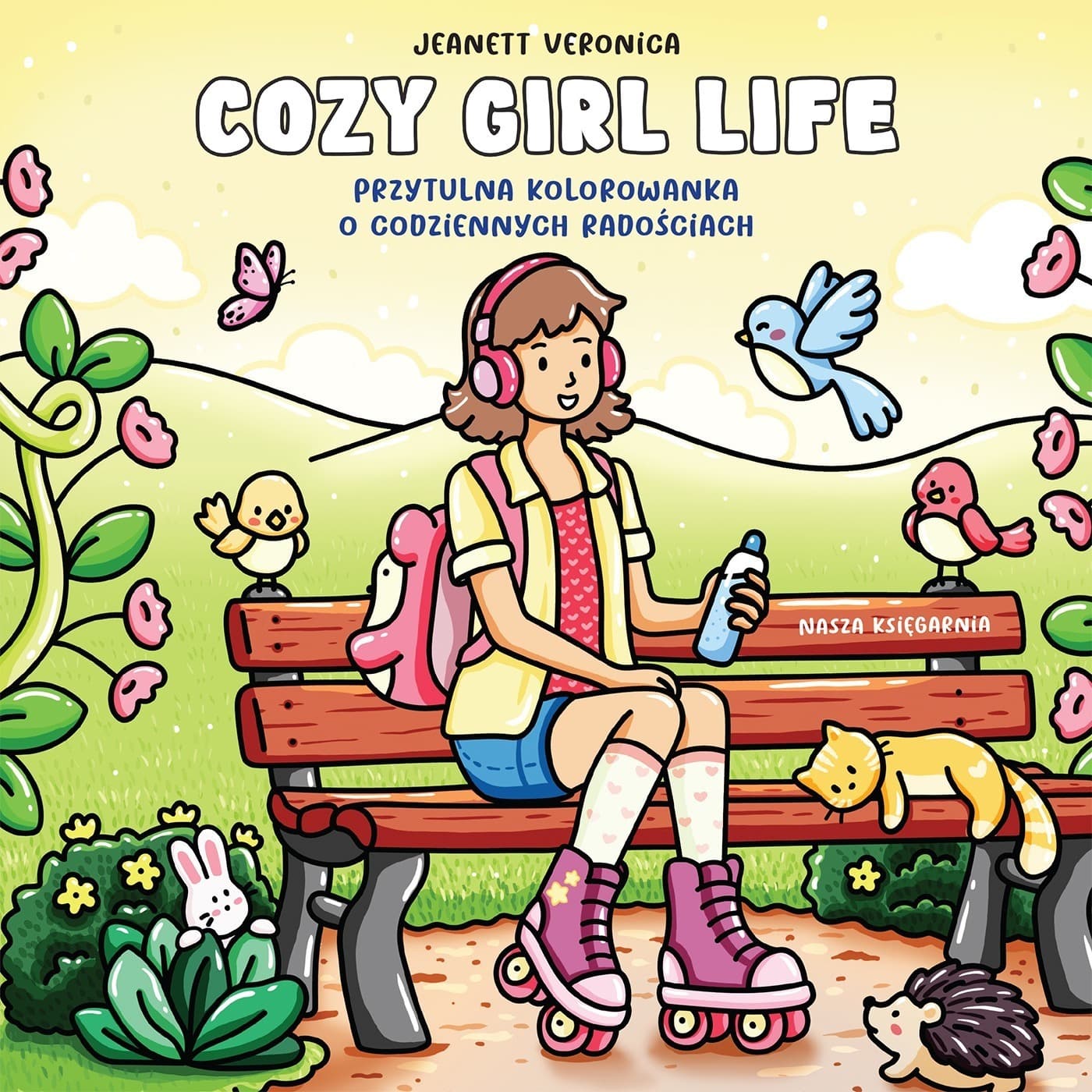 Cozy Girl Life. Przytulna kolorowanka o codziennych radościach. Sztuka kolorowania wyd.