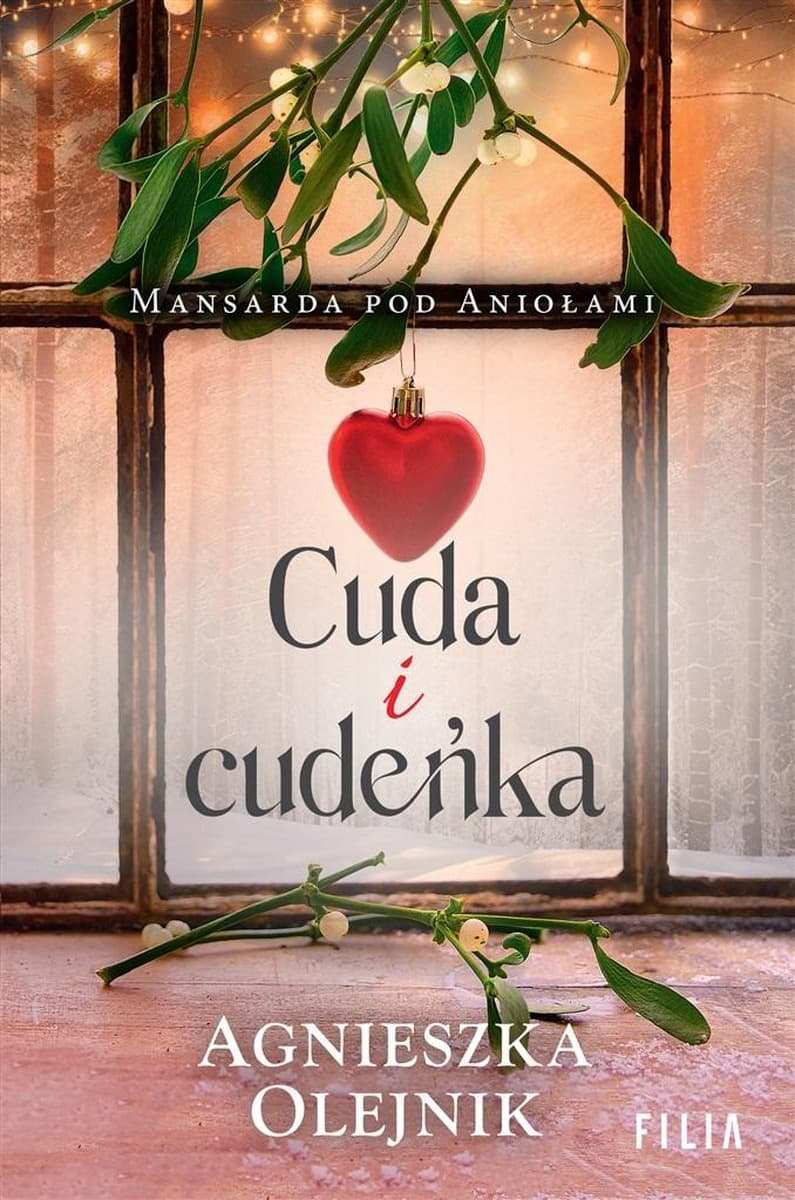 Cuda i cudeńka wydanie 2 powieść obyczajowa