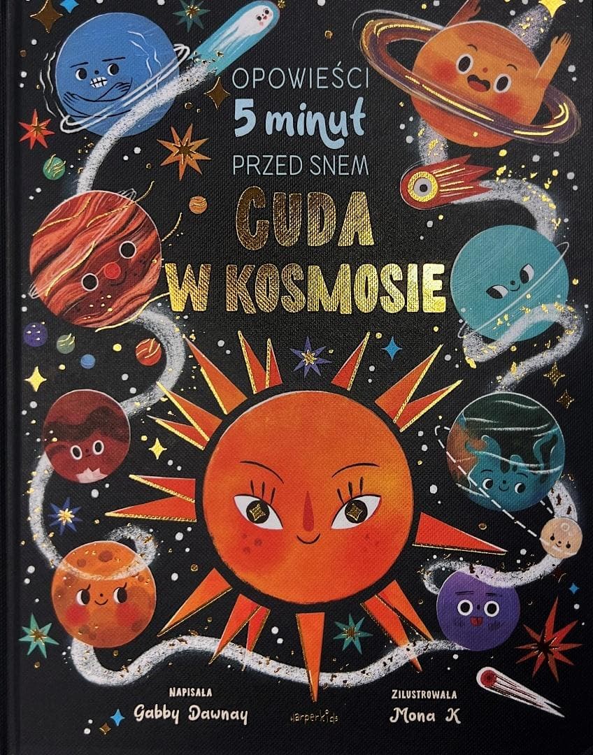 Cuda w kosmosie. Opowieści 5 minut przed snem