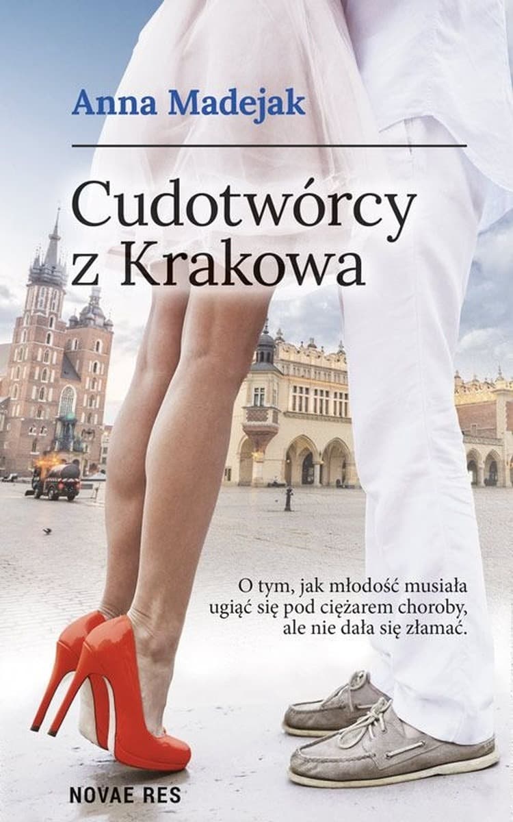 Cudotwórcy z Krakowa - Powieść