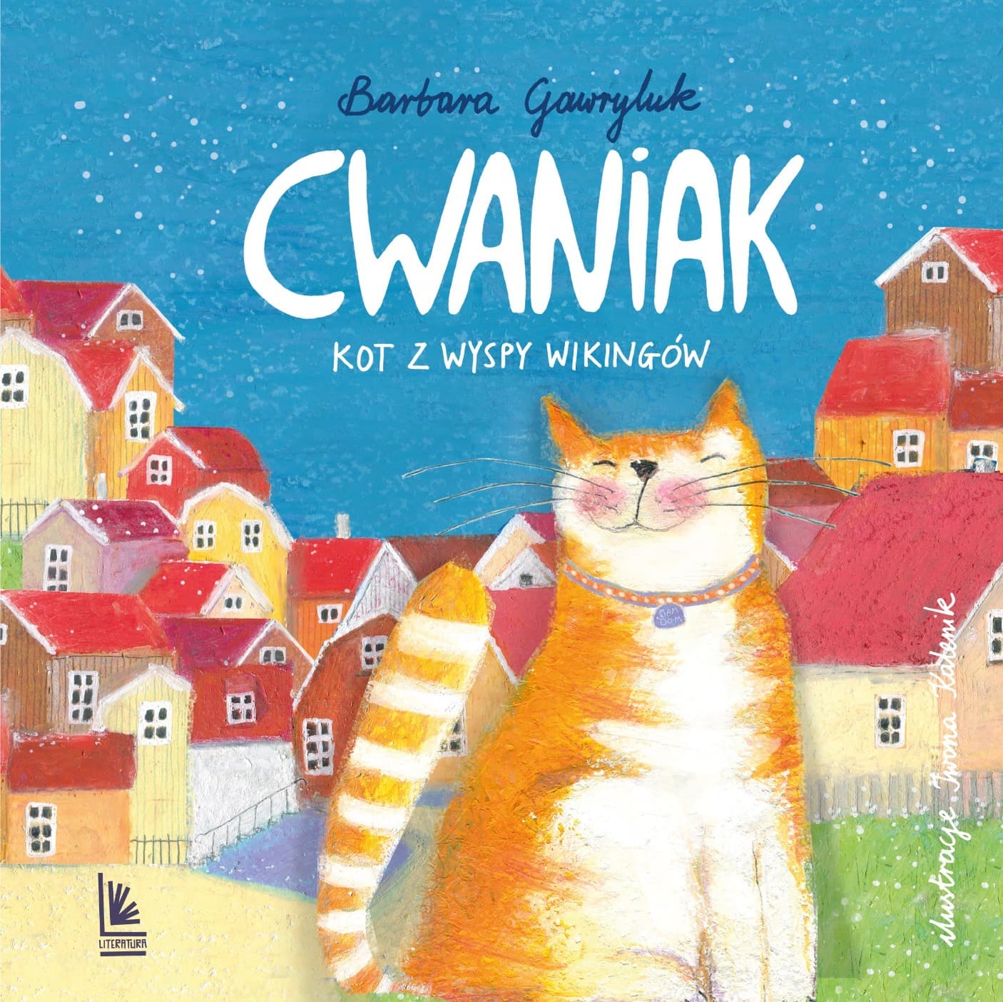 Cwaniak. Kot z wyspy wikingów - zabawna historia o przyjaźni