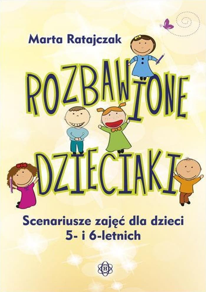 Ćwiczenia dla dzieci - Rozbawione dzieciaki, scenariusze zajęć 5 i 6 lat