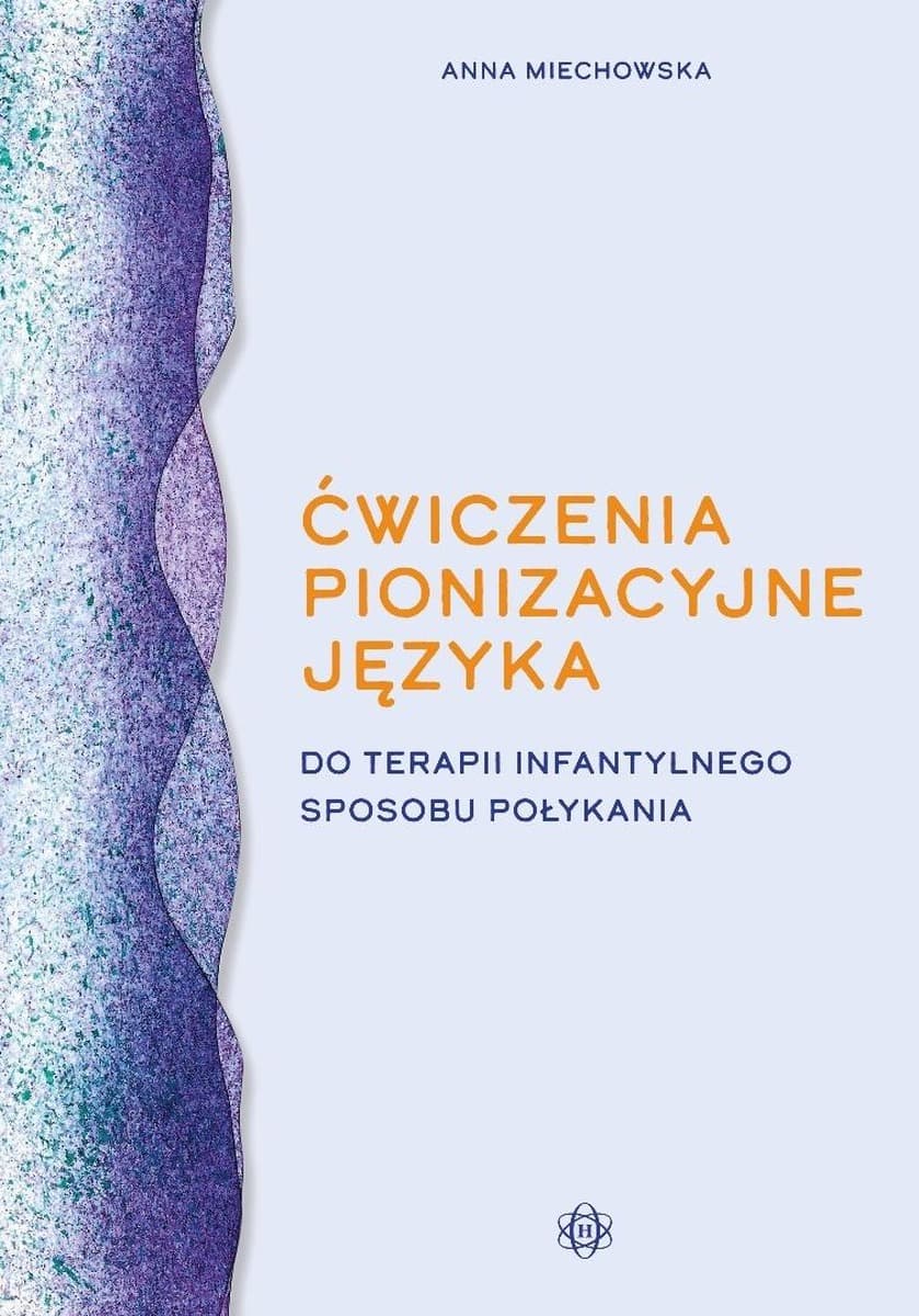 Ćwiczenia do terapii infantylnego połykania